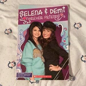 Scholastic Selena & Demi forever friends book